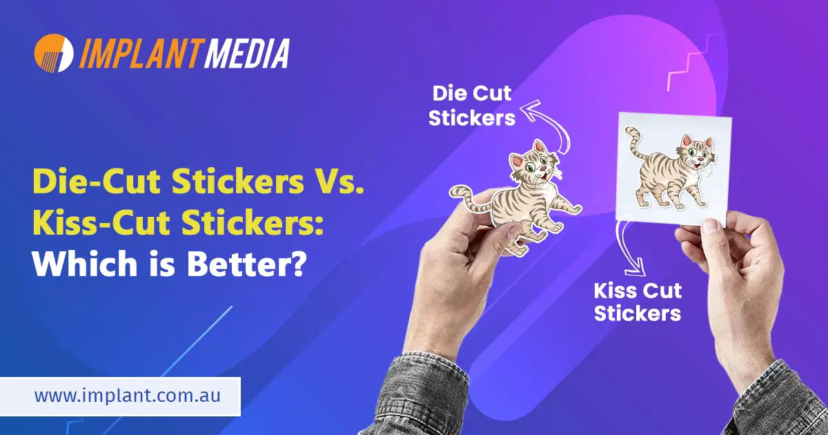 Die-cut-vs-Kiss-cut-Stickers-6dee672a