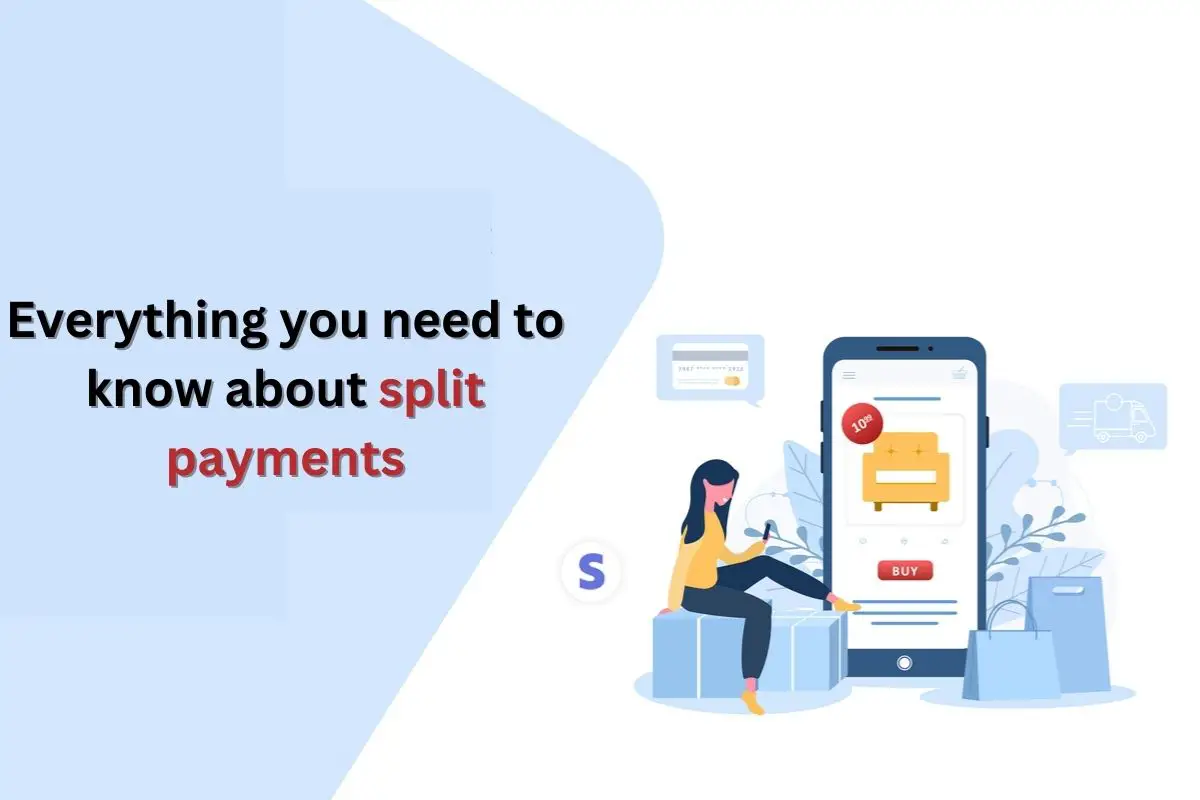 Everything you need to know about split payments-81b53b6c