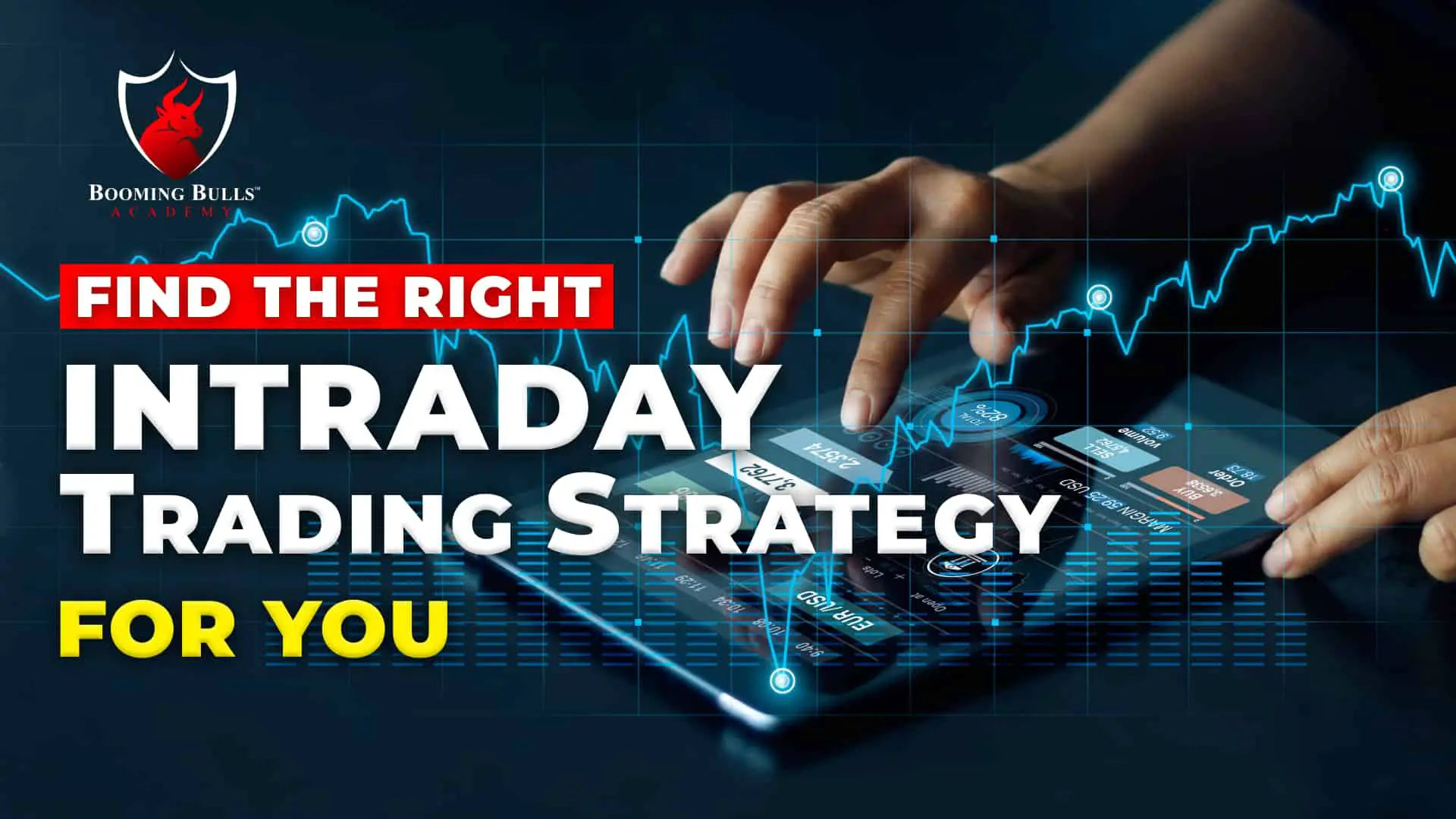 Find the Right Intraday Trading Strategy for You-min-03b8bbe3