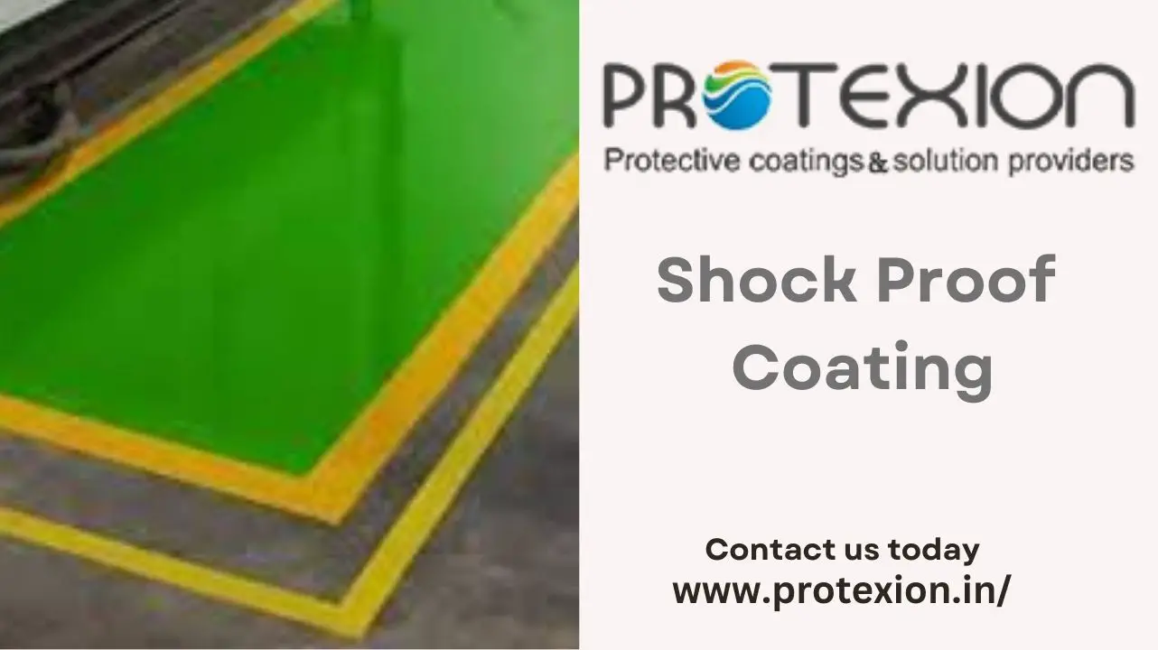 Shock Proof Coating.-72e45e97