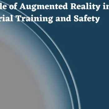 The Role of Augmented Reality in Industrial Training and Safety-5c65fac0
