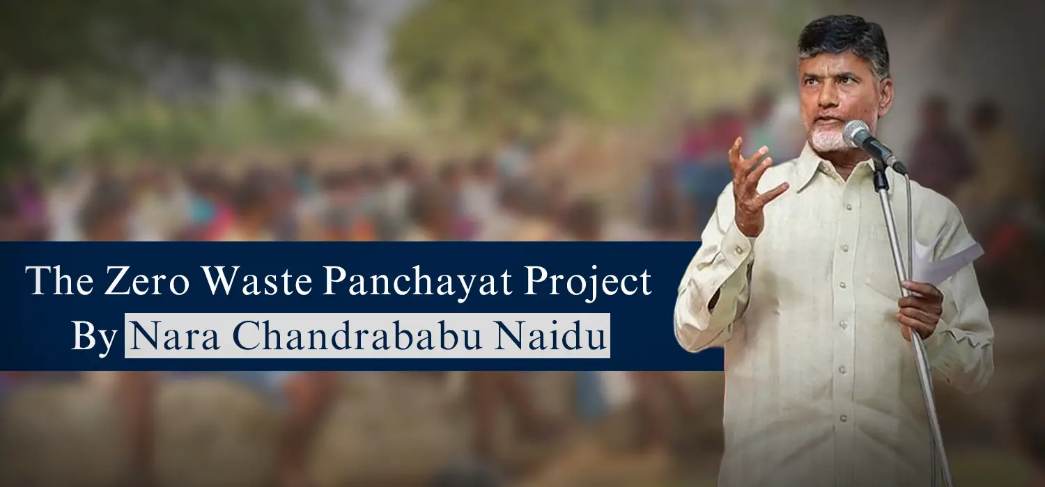 The Zero Waste Panchayat Project by Nara Chandrababu Naidu-e99e2af2
