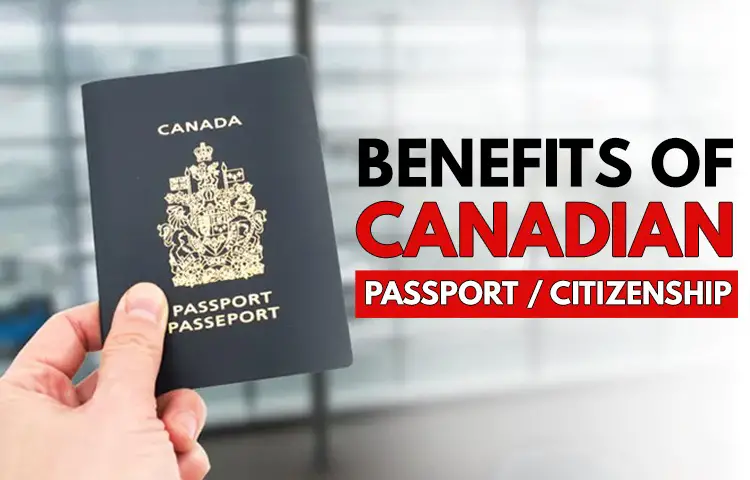 benefits of canadian passport citizenship-5821db43