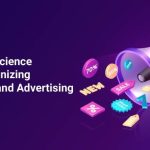 how data science is revolutionizing marketing and advertising-01-8f3f3bb1