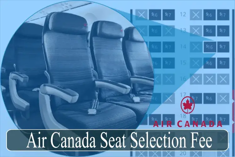 Air-Canada-Seat-Selection-Fee