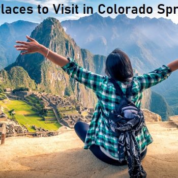 Best Places to Visit in Colorado Springs