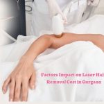 Factors Impact on Laser Hair Removal Cost in Gurgaon