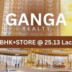 Ganga Realty Tathastu Sector 5
