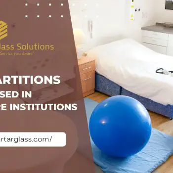 Glass Partitions that are used in healthcare institutions