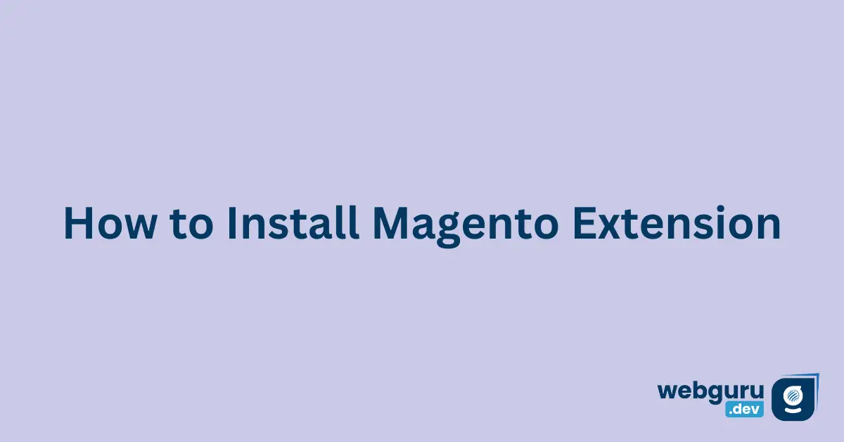 How-to-Install-Magento-Extension-2