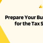 Prepare Your Business for the Tax Season