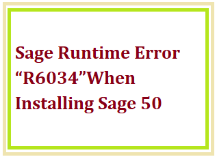 Sage Runtime Error R6034