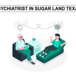 Sugar Land Texas Psychiatrist