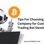 Tips for choosing a crypto bot development company