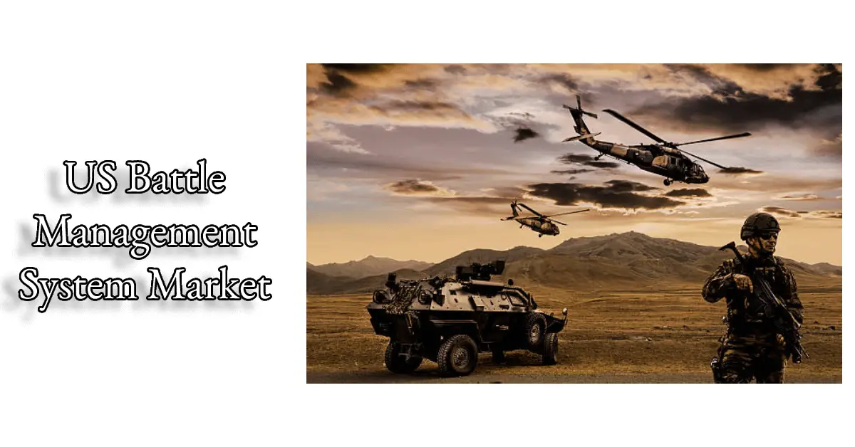 US Battle Management System Market