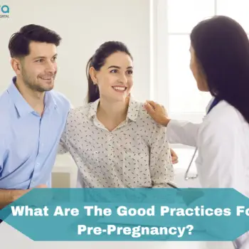 What-Are-The-Good-Practices-For-Pre-Pregnancy