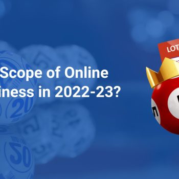 What is the Scope of Online Lottery Business in 2022-23