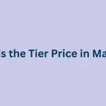 What-is-the-Tier-Price-in-Magento-1