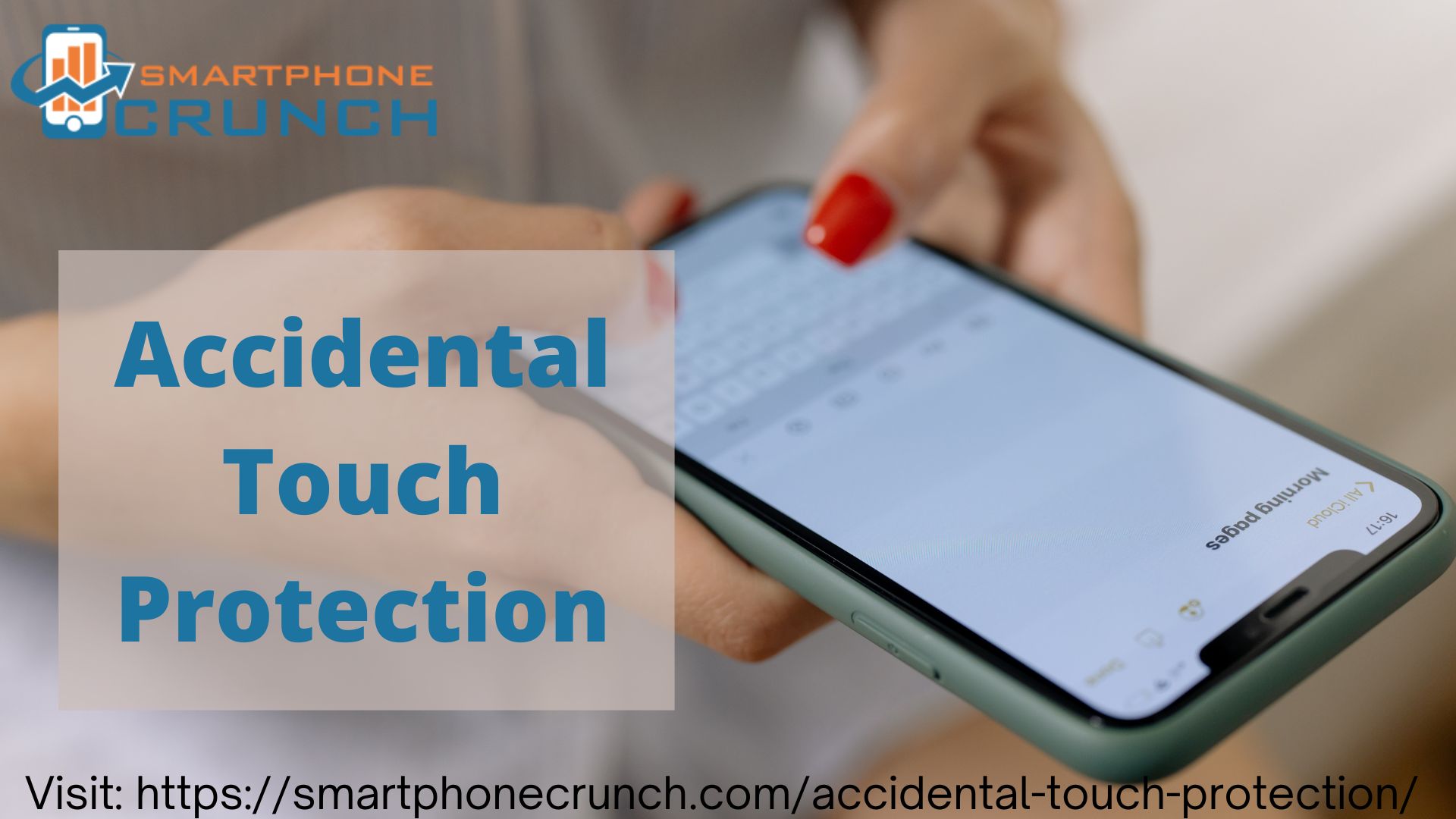Accidental Touch Protection