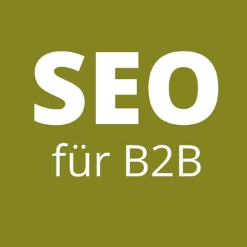 B2B-SEO-Agentur