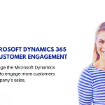 Blog.-Why-Use-Microsoft-Dynamics-365-for-Better-Customer-Engagement