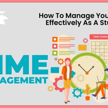 How-To-Manage-Your-Time-Effectively-As-A-Student