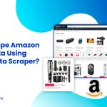 How-to-Scrape-Amazon-Product-Data-Using-Amazon-Data-Scraper
