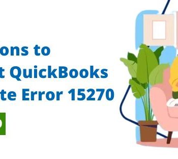 Latest Solutions to Troubleshoot QuickBooks Payroll Update Error 15270