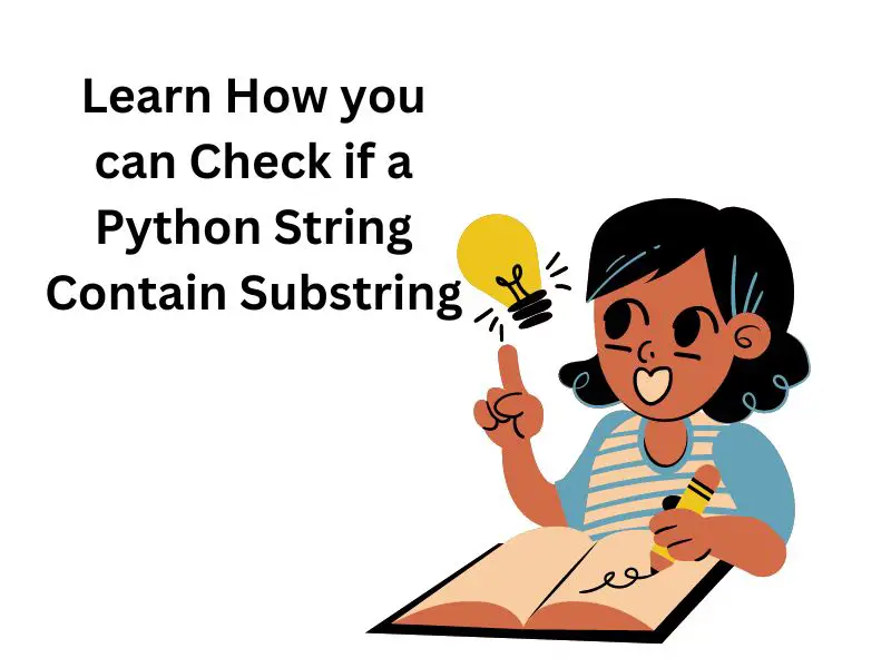 Learn How you can Check if a Python String Contain Substring