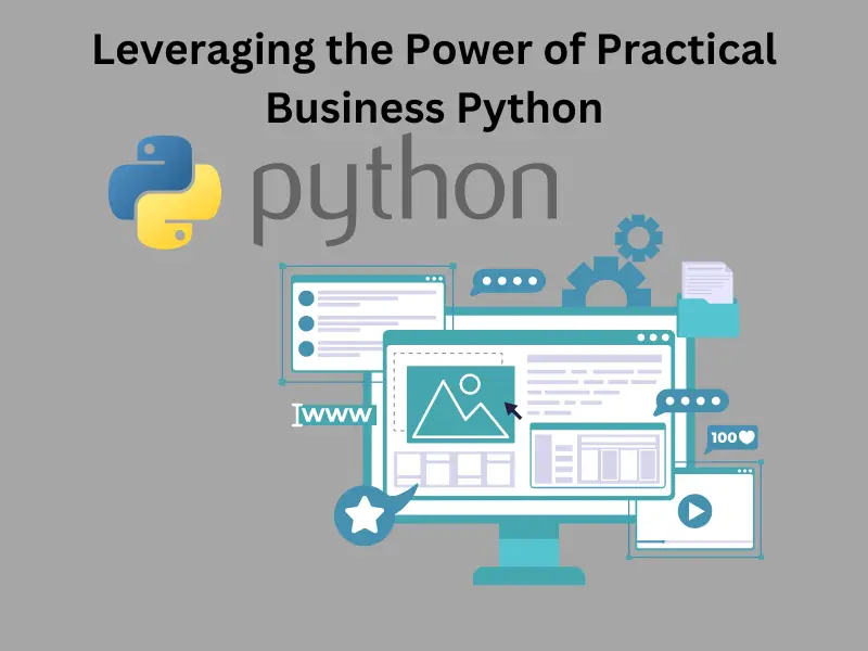 Leveraging the Power of Practical Business Python