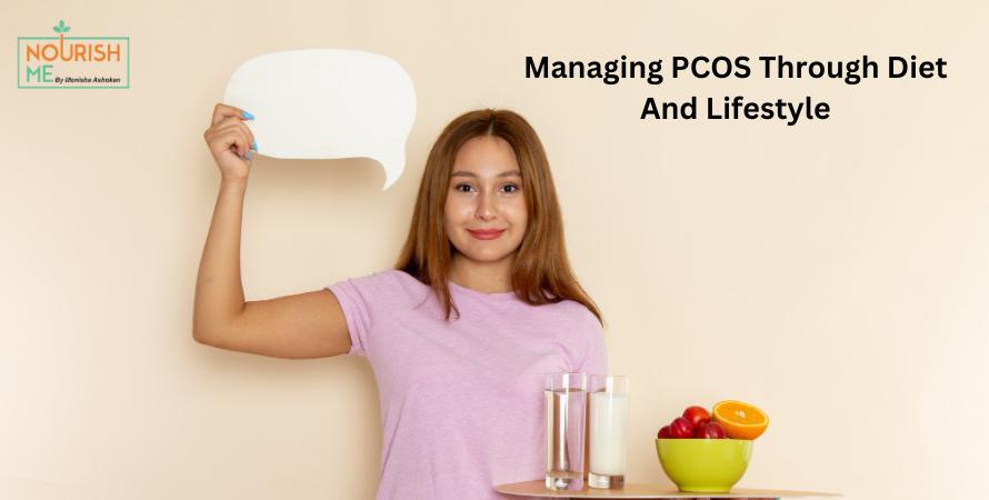 Managing PCOS Through Diet And Lifestyle