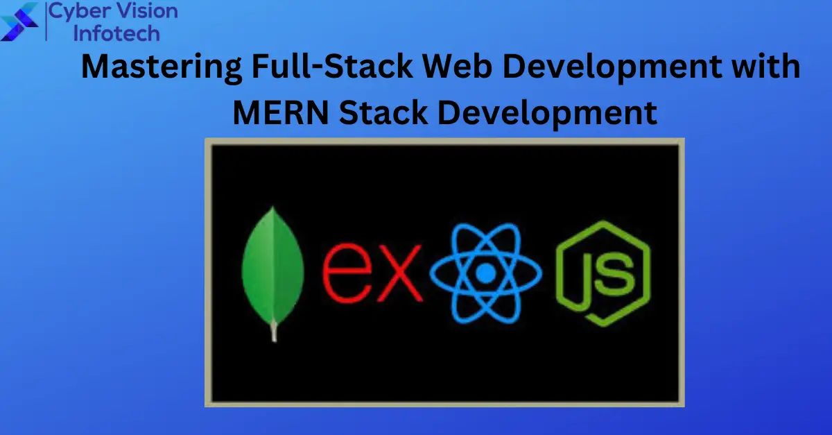 Mastering Full-Stack Web Development with MERN Stack Development