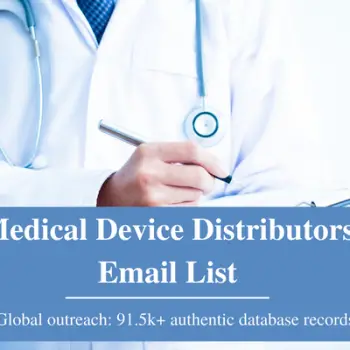 Medical Device Distributors Email List