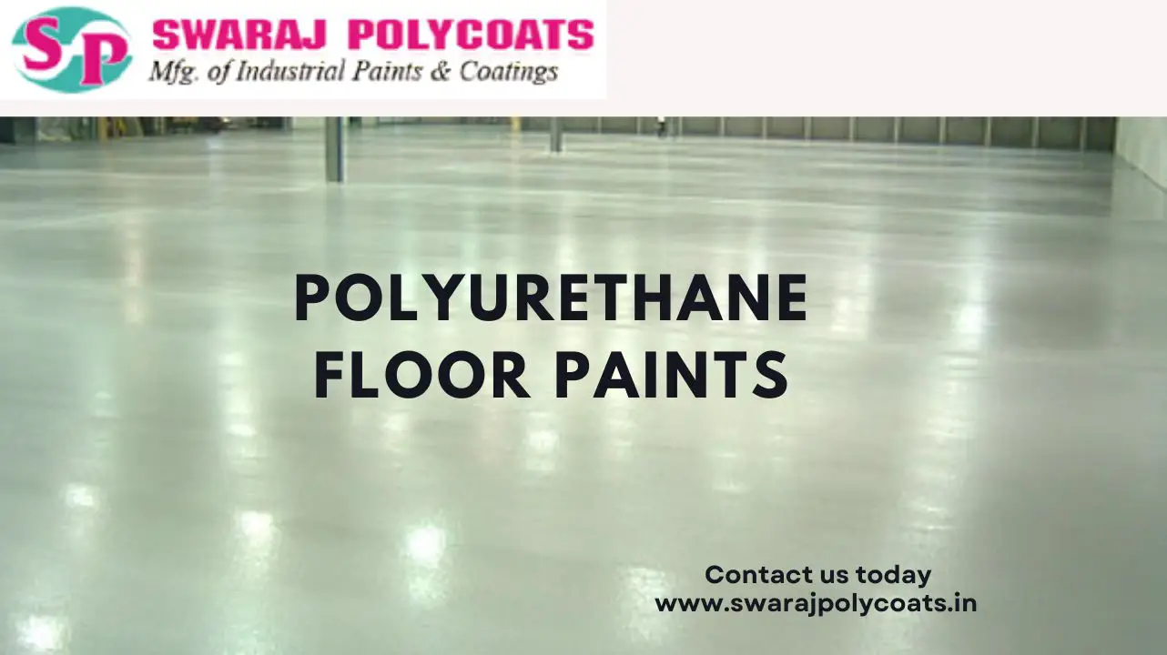 Polyurethane Floor Paints.
