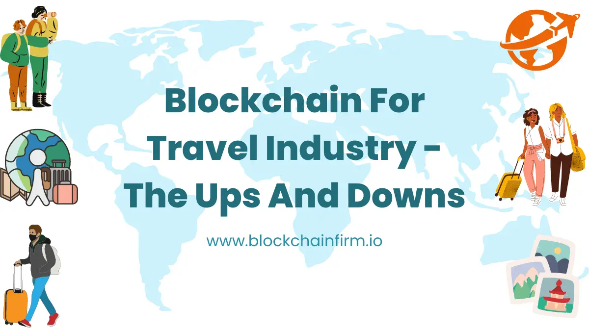 Revolutionizing Travel Industry with Blockchain - Blockchain Firm