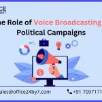 The Role of Voice Broadcasting in Political Campaigns