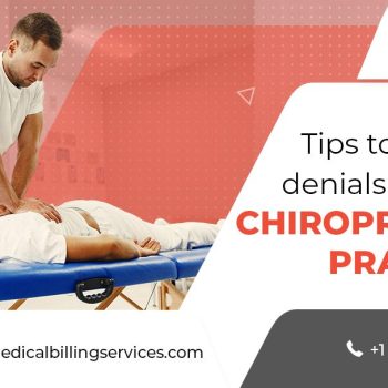 Tips to reduce denials for your Chiropractic Practice