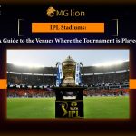 ipl-stadiums-a-guide-to-the-venues-where-the-tournament-is-played