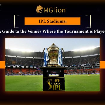 ipl-stadiums-a-guide-to-the-venues-where-the-tournament-is-played