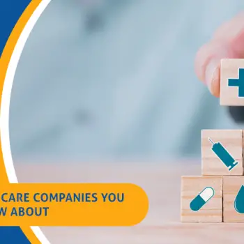 top-5-healthcare-companies-you-should-know-about