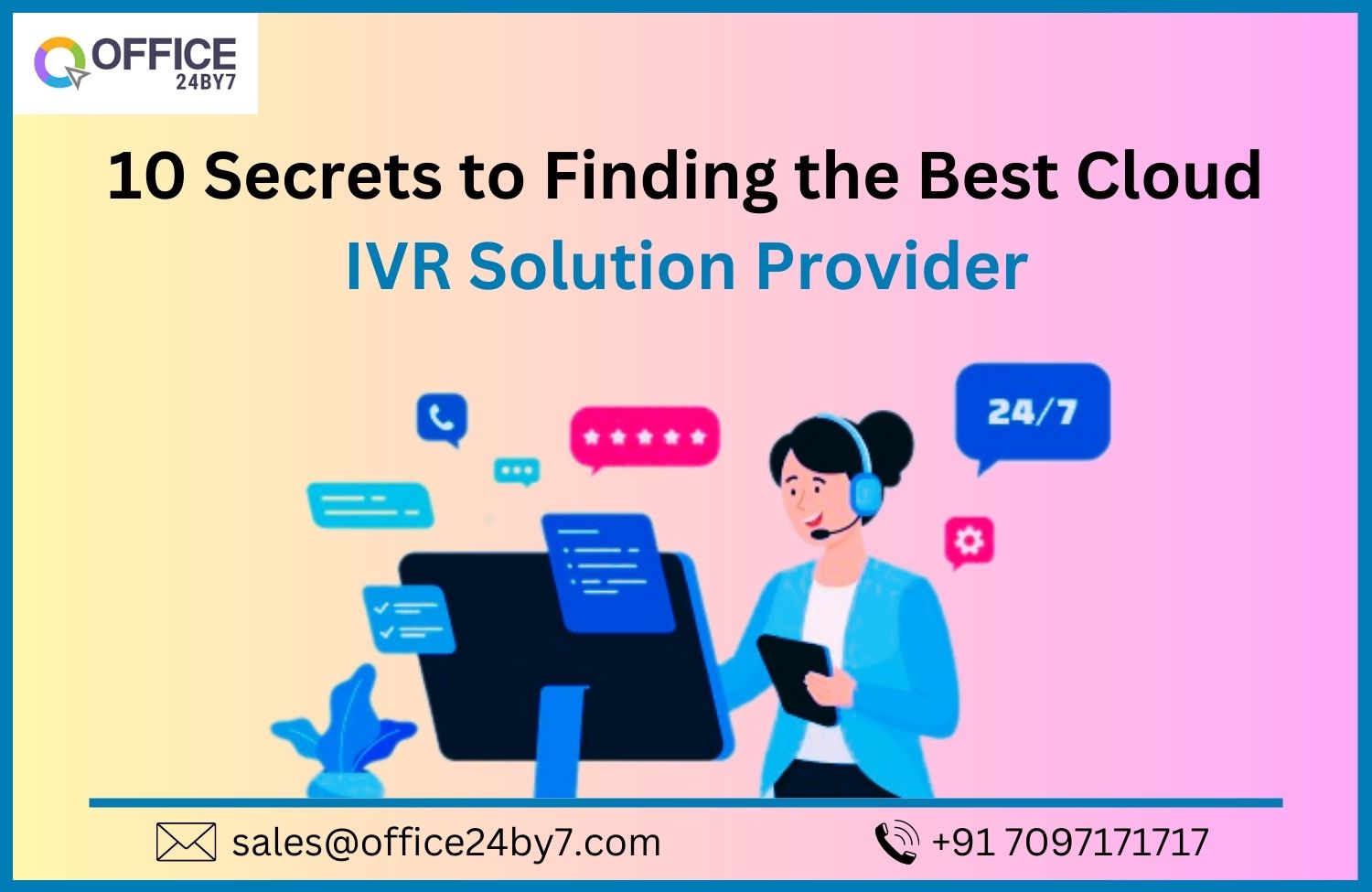 10 Secrets to Finding the Best Cloud IVR Solution Provider