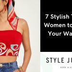 7 Stylish Tops for Women to Elevate Your Wardrobe