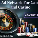 Best Ad Network For Gambling and Casino