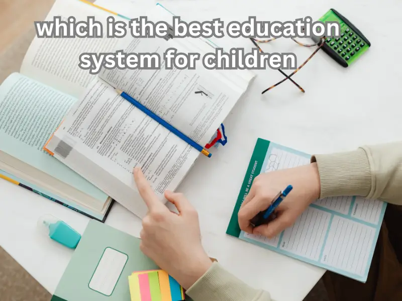 Best Education System for Children