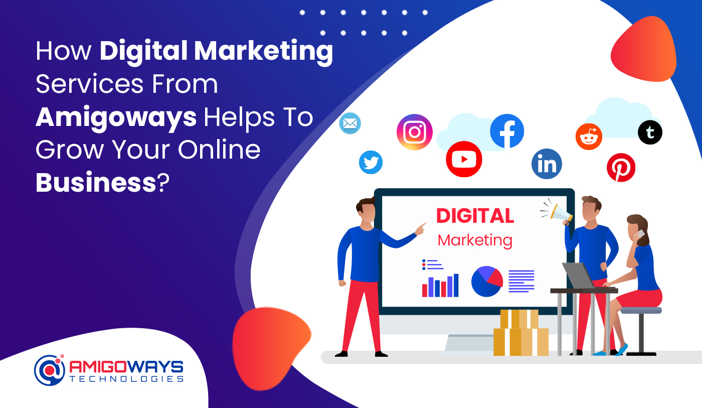 Completed-how-digital-marketing-services-from-amigoways-helps-to-grow-your-online-business