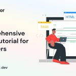 Comprehensive HTML Tutorial for Beginners