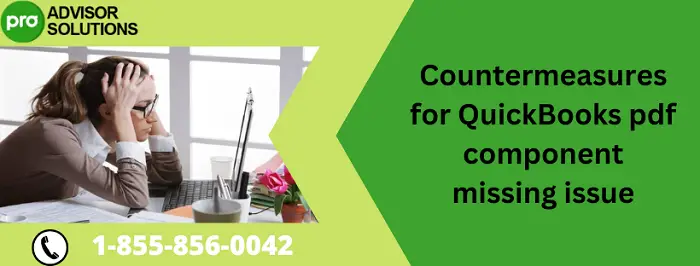 Easy Troubleshooting Guide To Resolve QuickBooks PDF Component Missing