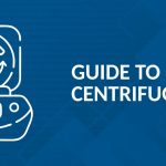 Guide To Centrifugation - Neuation Technologies