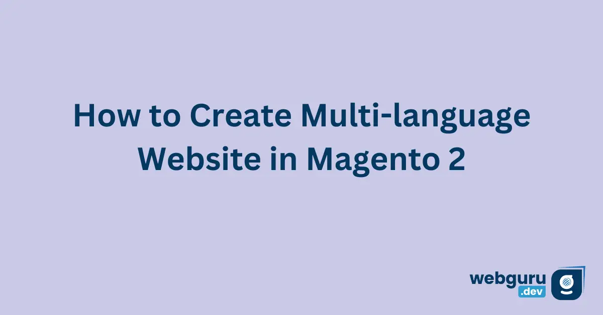 How-to-Create-Multi-language-Website-in-Magento-2