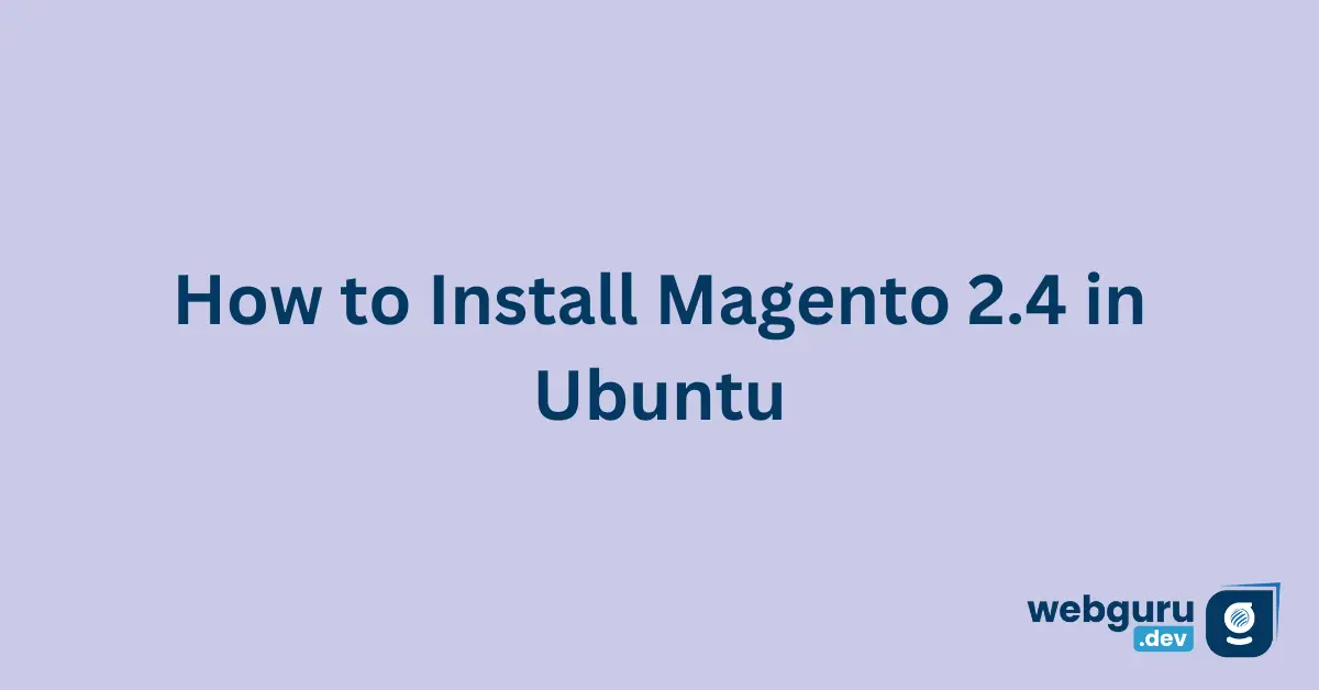 How-to-Install-Magento-2.4-in-Ubuntu-1